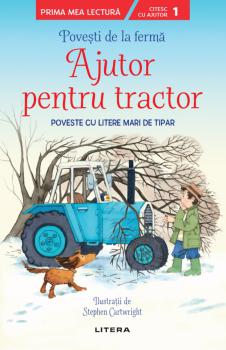 Povesti de la ferma Ajutor pentru tractor Citesc cu ajutor Nivelul 1  - coperta