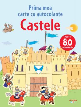 Castele Prima mea carte cu autocolante - coperta