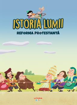 Volumul 28 Istoria lumii Reforma protestanta - coperta
