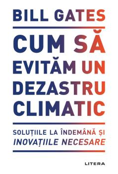 Cum sa evitam un dezastru climatic - coperta