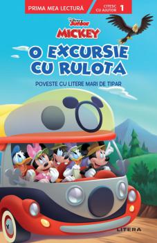 Disney Junior Mickey O excursie cu rulota Poveste cu litere mari de tipar Nivelul 1  - coperta