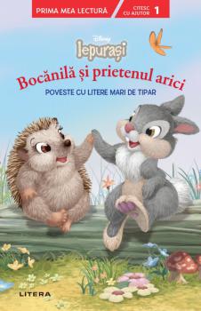 Disney Iepurasi Bocanila si prietenul arici Poveste cu litere mari de tipar Nivelul 1  - coperta