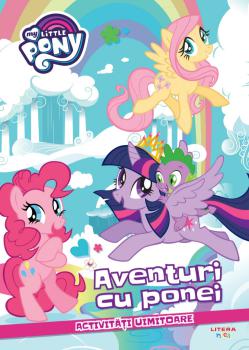 My Little Pony Aventuri cu ponei Activitati uimitoare - coperta
