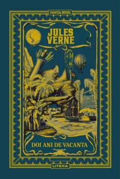 Volumul 11 Jules Verne Doi ani de vacanta - coperta