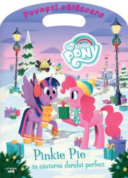 My Little Pony Pinkie Pie in cautarea darului perfect Povesti calatoare - coperta