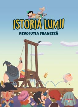Volumul 35 Istoria lumii Revolutia Franceza - coperta