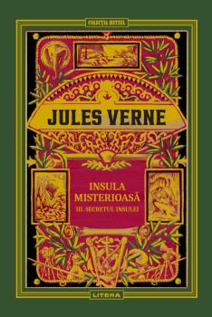 Volumul 12 Jules Verne Insula misterioasa III Secretul insulei - coperta