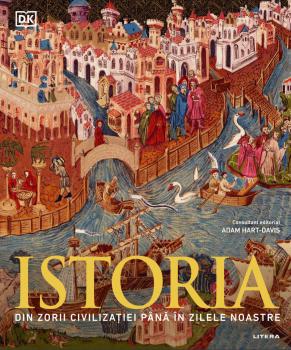 Istoria Din zorii civilizatiei pana in zilele noastre - coperta