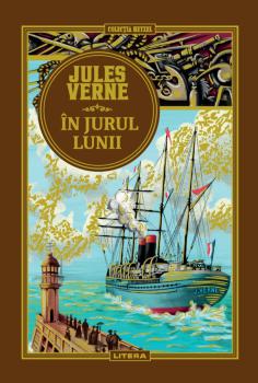 Volumul 13 Jules Verne In jurul Lunii - coperta