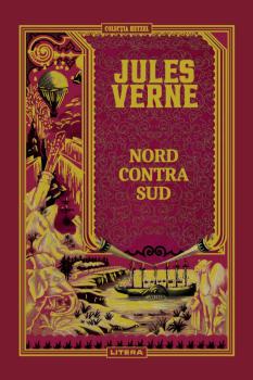 Volumul 15 Jules Verne Nord contra Sud - coperta