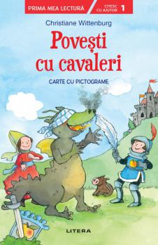 Povesti cu cavaleri Carte cu pictograme Citesc cu ajutor Nivelul 1  - coperta