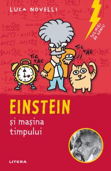 Sclipiri de geniu Einstein si masina timpului - coperta