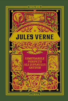 Volumul 23 Jules Verne Uimitoarele peripetii ale jupanului Antifer - coperta