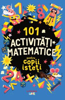 101 activitati matematice pentru copii isteti - coperta