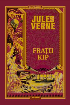Volumul 25 Jules Verne Fratii Kip - coperta