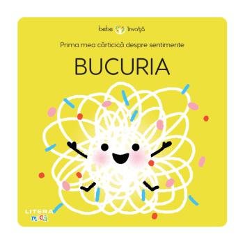 Prima mea carticica despre sentimente Bucuria - coperta