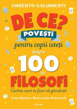 De ce Povesti pentru copii isteti despre 100 de filosofi - coperta