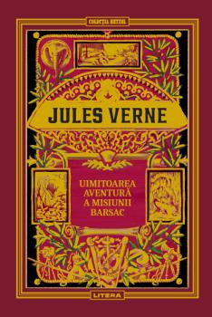 Volumul 28 Jules Verne Uimitoarea aventura a misiunii Barsac - coperta
