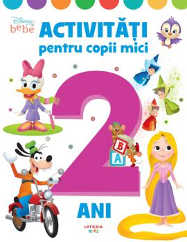 Disney Bebe Activitati pentru copii mici 2 ani - coperta