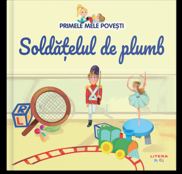 Volumul 18 Primele mele povesti Soldatelul de plumb - coperta