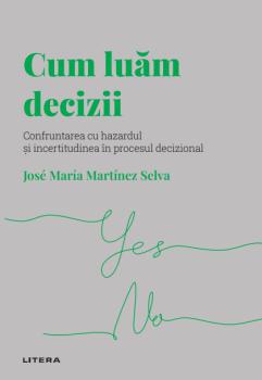 Cum luam decizii Volumul 13 Descopera Psihologia - coperta