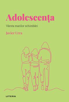 Adolescenta Volumul 14 Descopera Psihologia - coperta