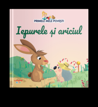 Volumul 28 Primele mele povesti Iepurele si ariciul - coperta