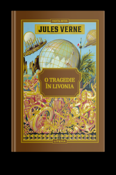 Volumul 38 Jules Verne O tragedie in Livonia - coperta