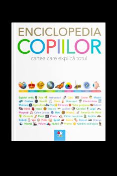 Enciclopedia copiilor Cartea care explica totul - coperta