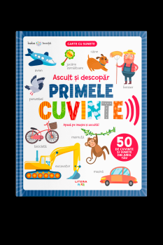 Bebe invata Ascult si descopar Primele cuvinte Carte cu sunete - coperta