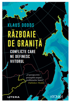 Razboaie de granita Conflicte care ne definesc viitorul - coperta