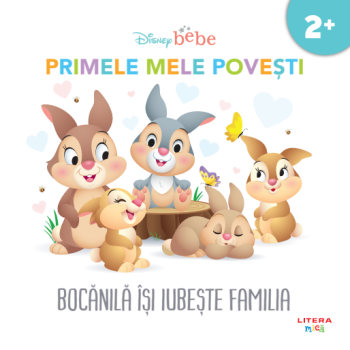 Disney bebe Primele mele povesti Bocanila isi iubeste familia - coperta