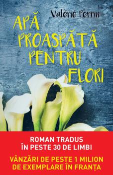 Apa proaspata pentru flori - coperta