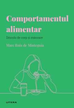 Comportamentul alimentar Volumul 27 Descopera psihologia - coperta