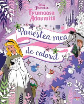 Disney Printese Frumoasa adormita Povestea mea de colorat - coperta
