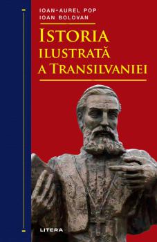 Istoria ilustrata a Transilvaniei - coperta