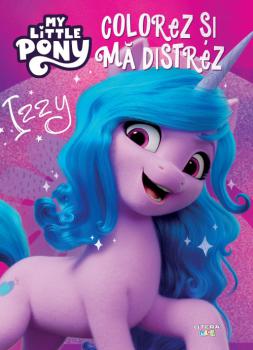 My Little Pony Colorez si ma distrez Izzy - coperta
