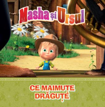 Volumul 18 Masha si Ursul Ce maimute dragute  - coperta