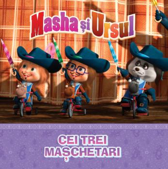 Volumul 19 Masha si Ursul Cei trei maschetari - coperta