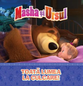 Volumul 20 Masha si Ursul Toata lumea la culcare  - coperta