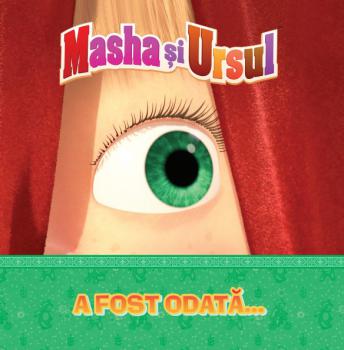 Volumul 22 Masha si Ursul A fost odata  - coperta