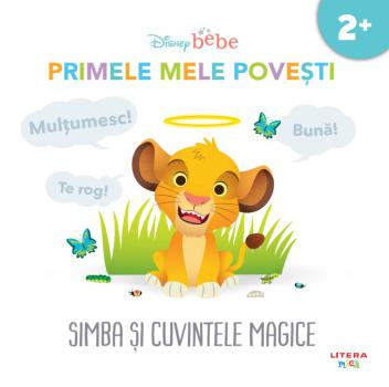 Disney bebe Primele mele povesti Simba si cuvintele magice 2  - coperta