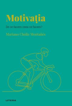 Motivatia Volumul 54 Descopera Psihologia - coperta