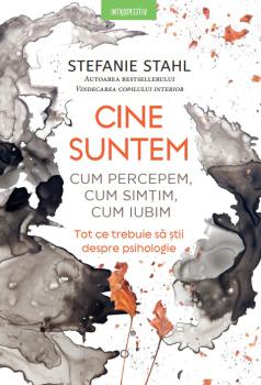 Cine suntem Cum percepem cum simtim cum iubim - coperta