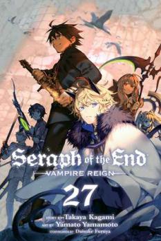 Seraph of the End Vampire Reign Vol 27 - coperta