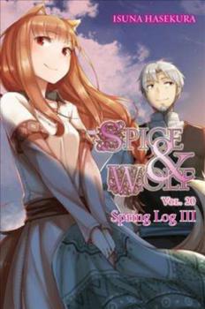 Spice and Wolf Vol 20 light novel Spring Log III - coperta