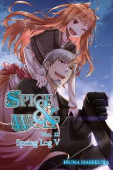Spice and Wolf Vol 22 light novel Spring Log V - coperta