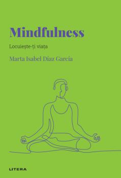Mindfulness Volumul 56 Descopera Psihologia - coperta