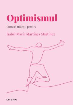 Optimismul Volumul 58 Descopera Psihologia - coperta
