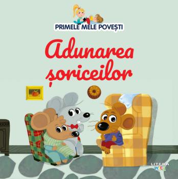 Volumul 79 Primele mele povesti Adunarea soriceilor - coperta